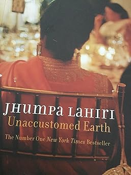 Unaccustomed Earth by Jhumpa Lahiri