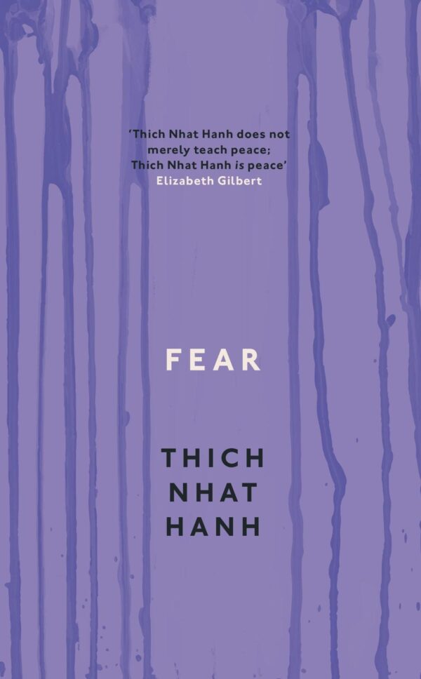 FEAR by THICH NHAT HANH