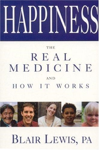 HAPPINESS_ the REAL MEDICINE