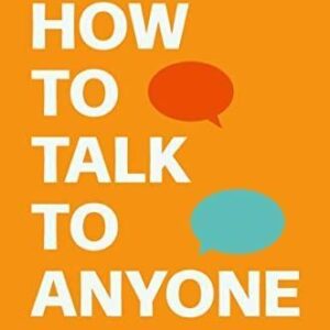 HOW TO TALK TO ANYONE by LEIL LOWNDES
