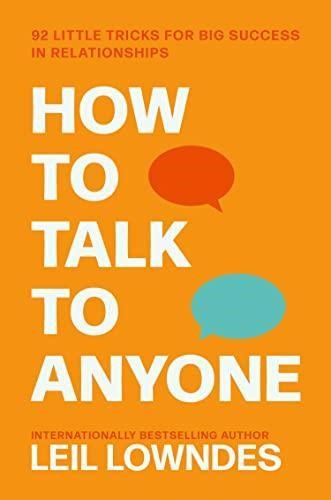 HOW TO TALK TO ANYONE by LEIL LOWNDES
